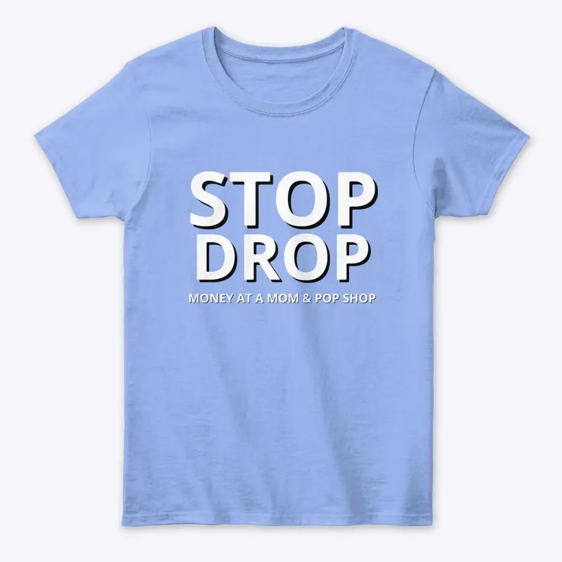 STOP DROP